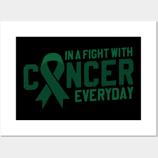 Fight With Cancer Everyday | Green Ribbon for Liver Cancer Posters and Art